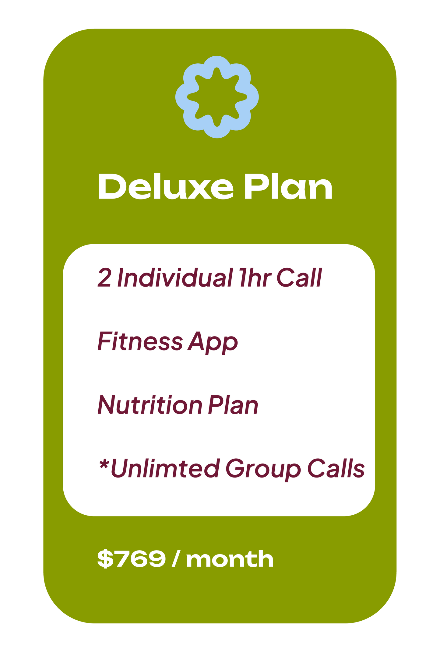 Deluxe Monthly Plan